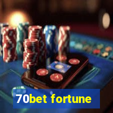 70bet fortune